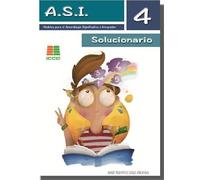 A.S.I. 4. Solucionario: Aprendizaje Significativo e Integrador.