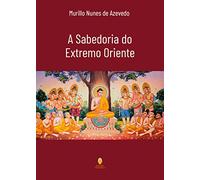 a sabedoria do extremo oriente