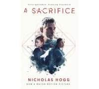 A Sacrifice: Now A Major Motion Picture Starring Eric Bana