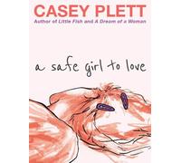 A Safe Girl to Love