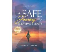 A Safe Journey Through End-Time-Events