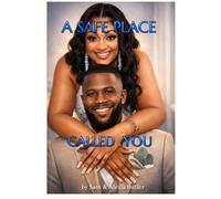 A Safe Place Called You