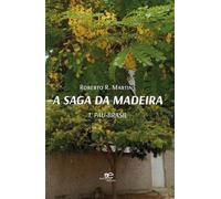 A SAGA DA MADEIRA: Vol. 1 (Mundos)
