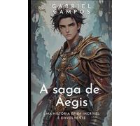 A Saga de Aegis: Da série Heredey
