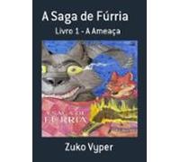 A Saga De Fúrria (ebook)