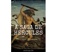 A Saga De Hércules (ebook)