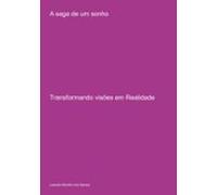 A Saga De Um Sonho (ebook)