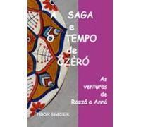 A Saga E O Tempo De Ózèró (ebook)
