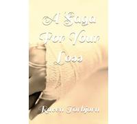 A Saga For Your Loss (A Saga Series)