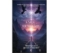 A Saga For Your Soul (A Saga Series)
