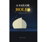 A Sailor With Holes: On becoming, building, and the things that were supposed to sink you