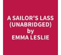 A Sailors Lass (unabridged) (audiolibro)