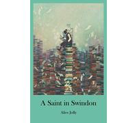 A Saint in Swindon