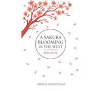 A Sakura Blooming in the West