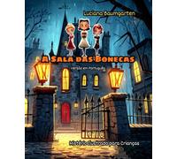 A Sala Das Bonecas: Mistério Ilustrado para Crianças