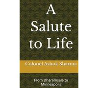 A Salute to Life: From Dharamsala to Minneapolis