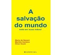 A Salvação Do Mundo (ebook)