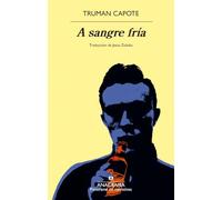 A sangre fría (Panorama de narrativas)