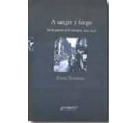 A Sangre Y Fuego. De La Guerra Civil Europea 1914-1945