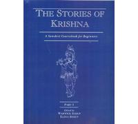 A Sanskrit Coursebook for Beginners: Part I: The Story of Krishna