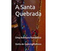 A Santa Quebrada: Uma Aventura Romântica