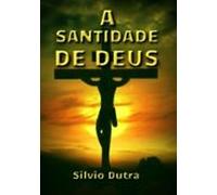 A Santidade De Deus (ebook)