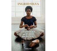 A SAPATILHA QUE MUDOU MEU MUNDO