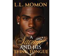 A Savage and His Lying Tongue: 2 (The Savage Series)
