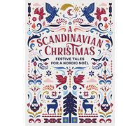 A Scandinavian Christmas: Festive Tales for a Nordic Noël (Vintage Christmas Tales, 1)