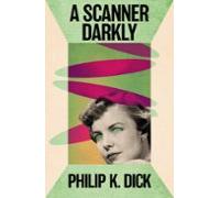 a scanner darkly