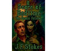 A Scare at Bedtime: The Quare Fellow