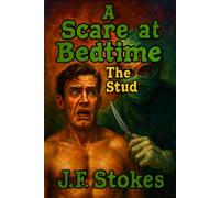 A Scare at Bedtime: The Stud