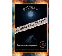 A scarred heart: Book 1 SHADOWS OF THE DALES (Build universes)