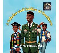 A Scholar And Soldier At Southern (HBCU Explorers Series)