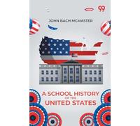 A School History Of The United States