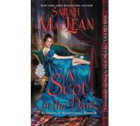 A Scot in the Dark: Scandal & Scoundrel, Book II: 2