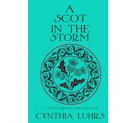 A Scot in the Storm: A delightful emotional timeslip clean romance (A Scots Through Time Romance)