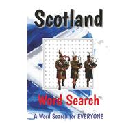 A Scotland Word Search Puzzle Book:: Word searches with easy to read print about Scotland, Scottish culture, The Scots and more. 6x9 inches,110 pages, 50+ puzzles.