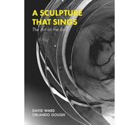 A Sculpture That Sings: The Art of the Bell