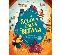 A scuola dalla befana. Ediz. a colori (Leggere le figure)