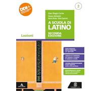A scuola di latino. Lezioni. Per le Scuole superiori. Con e-book. Con espansione online (Vol. 2)
