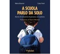 A Scuola Parlo Da Solo (ebook)
