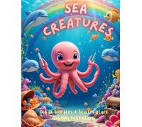 A Sea Creature Coloring Adventure: Ocean Wonders: Sea Creature Coloring book