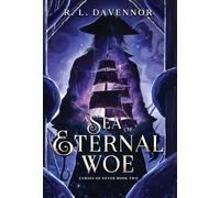 A Sea of Eternal Woe: A Little Mermaid Retelling: 2 (Curses of Never)