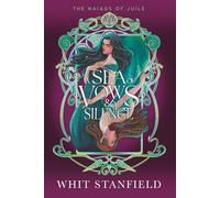 A Sea of Vows and Silence (The Naiads of Juile)