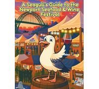 A Seagull’s Guide to the Newport Seafood & Wine Festival