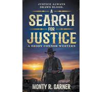 A Search For Justice: A Classic Western Series: 2 (Brody Connor)