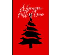 A Season Full of Love Notebook Red Cover with Black Tree Design: Christmas Collection
