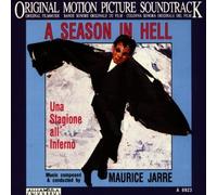 A Season In Hell: Una Stagione All'inferno;ORIGINAL MOTION PICTURE SOUNDTRACK by Maurice Jarre (1998-06-26)