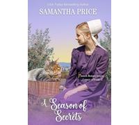 A Season of Secrets: Amish Family Saga with romance (Amish Bonnet Sisters: Legacy of Faith)